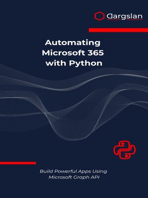 cover image of Automating Microsoft 365 with Python